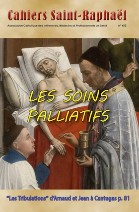 Cahiers Saint Raphaël n°152 - Les soins palliatifs