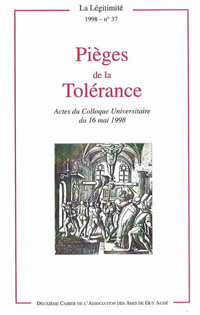 Pièges de la Tolérance - La Légitimité n°37