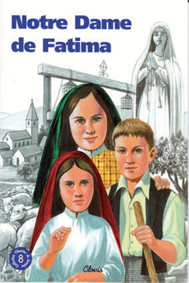 Notre Dame de Fatima (Chemins de lumière n° 8)