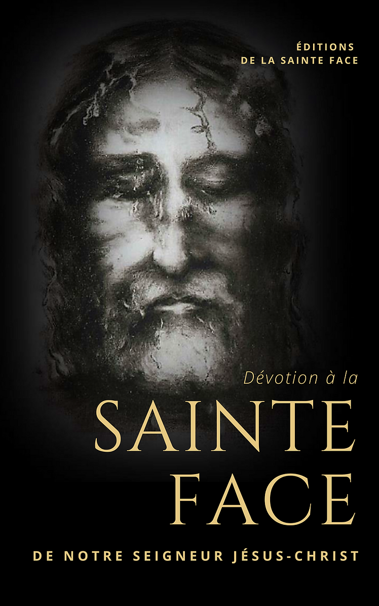 Dévotion à la Sainte Face de Notre Seigneur JésusChrist MEDIAS