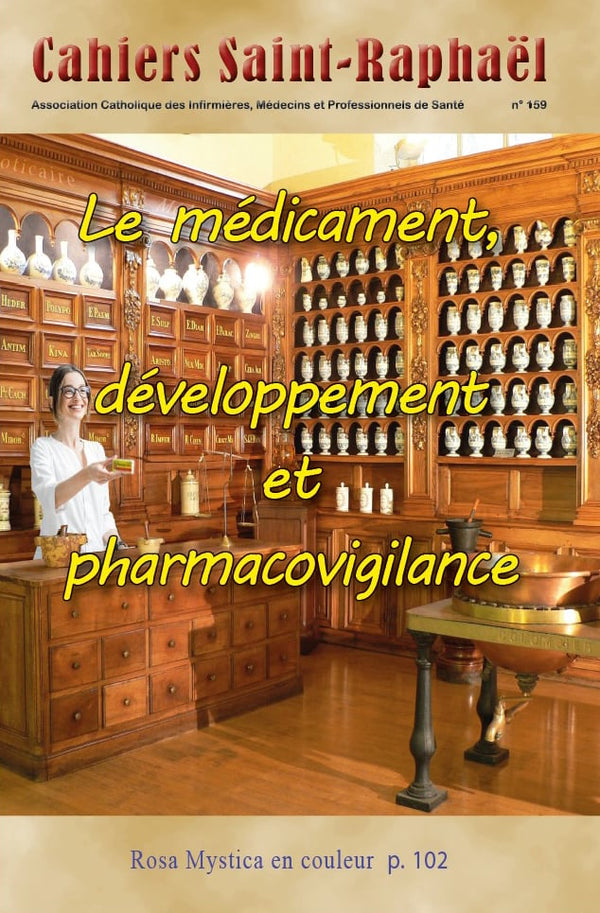 Cahiers Saint Raphaël n°159 - Le médicament, développement et pharmacovigilance