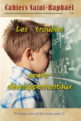 Cahiers Saint Raphaël n°160 - Les troubles neuro-développementaux