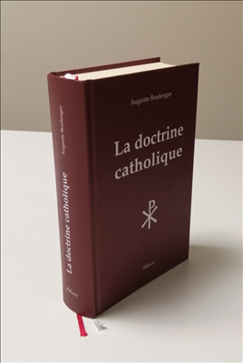 La doctrine catholique - Nouvelle Edition