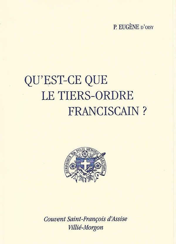 Qu'est-ce que le tiers-ordre franciscain ?