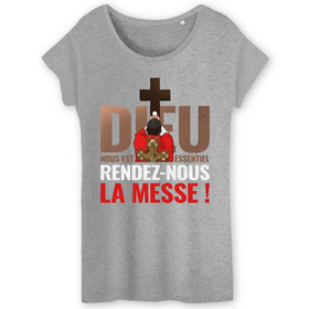 T-SHIRT Femme - Rendez-nous la messe