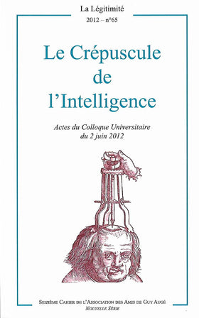 Le crépuscule de l'Intelligence -La Légitimité n°65