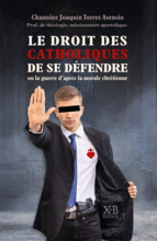 droit catholique se défendre guerre morale chrétienne