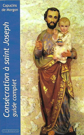 Consécration à Saint Joseph - Guide complet